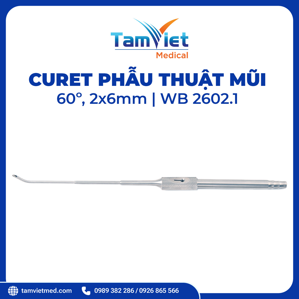 Curet Phẫu Thuật Mũi 45° 60° 90° | WB 2602.2, WB 2602.1, WB 2602 - 5