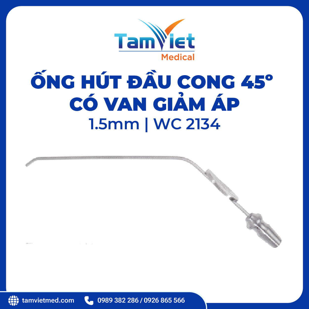 Ống Hút Tai Đầu Cong 45° Có Van Giảm Áp | WC 2134, WC 2136 - 3
