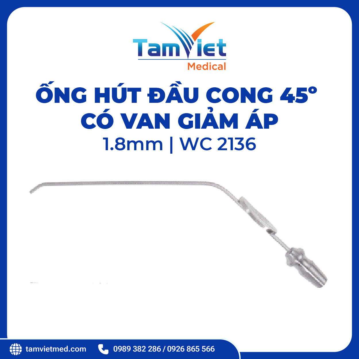 Ống Hút Tai Đầu Cong 45° Có Van Giảm Áp | WC 2134, WC 2136 - 4