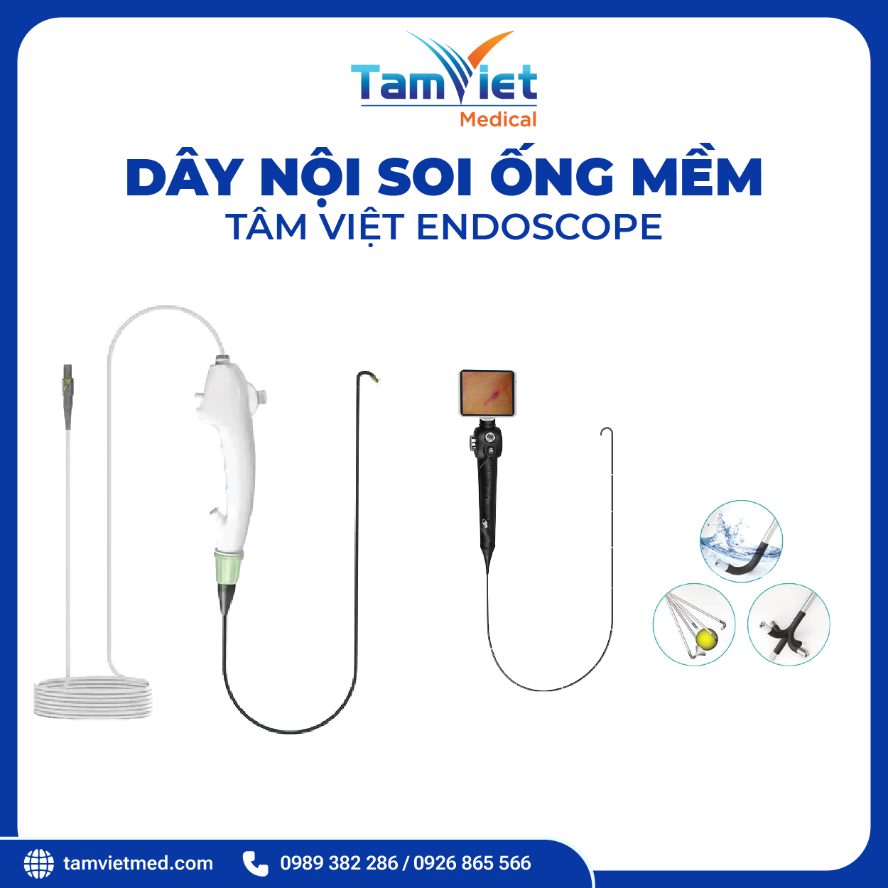 Dây Nội Soi Ống Mềm - Tâm Việt Endoscope